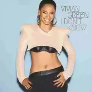 Instrumental: Vivian Green - I Dont Know